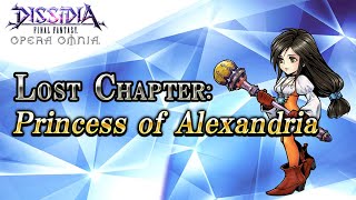 Lost Chapter: Princess of Alexandria – DISSIDIA FINAL FANTASY OPERA OMNIA