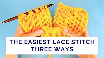 Easy One-Row Lace Knitting Pattern - Three Ways