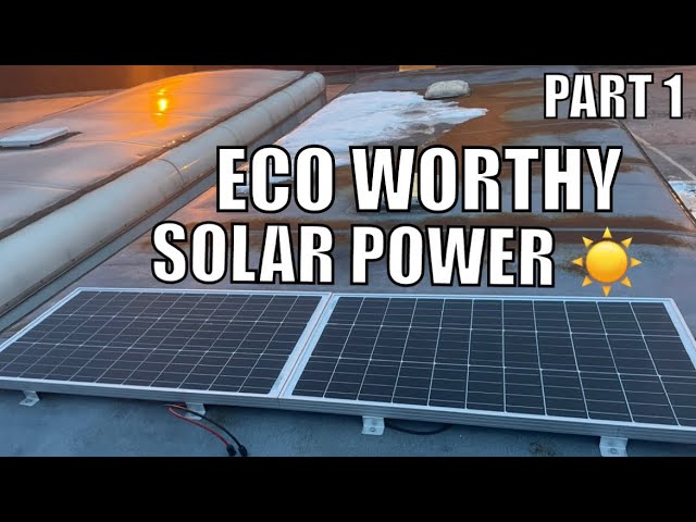How to Install Eco Worthy Solar Panels: Step-by-Step Guide