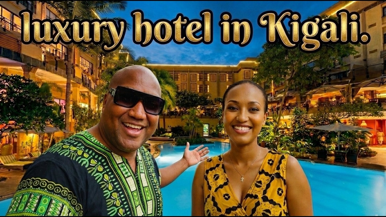This is What Luxury Looks Like in Kigali, Rwanda!
