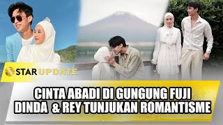 PASANGAN GOALS! DINDA HAUW & REY MBAYANG TUNJUKKAN CINTA ABADI DI GUNUNG FUJI | STAR UPDATE
