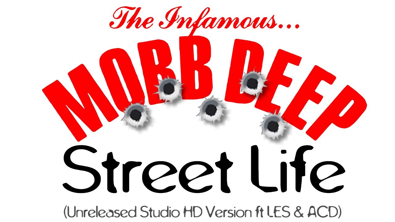 Mobb Deep - Street Life | Unreleased Studio HD Version ft LES