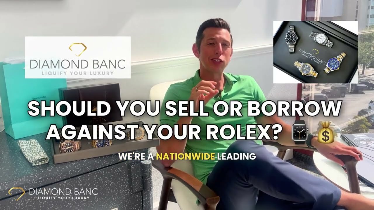 Should You Sell Your Rolex or Get a Loan Against It? | Rolex Lending vs. Selling Explained