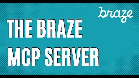 Braze - MCP Server