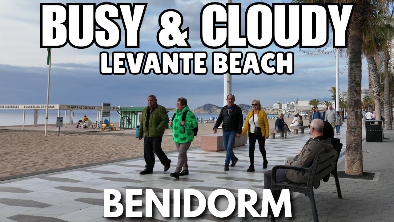 Benidorm: Busy Levante Beach & Bars Under Cloudy Skies! 😲☁️