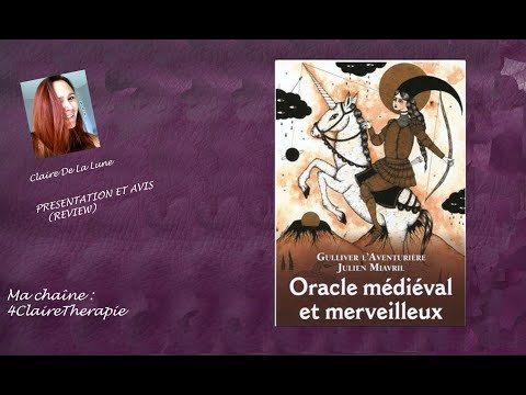 Oracle médiéval et merveilleux (review, video)