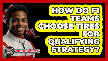 How Do F1 Teams Choose Tires For Qualifying Strategy? - The Racing Xpert