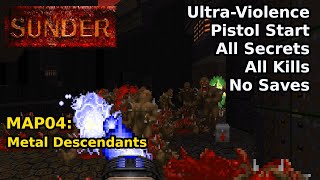 Sunder (2009) - MAP04: Metal Descendants (Ultra-Violence 100%)