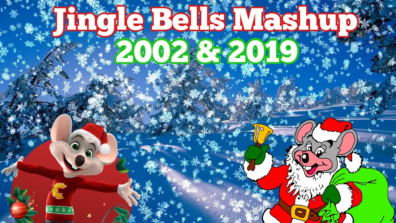 Chuck E. Cheese Jingle Bells 2002 & 2019 Mashup YouTube