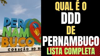 QUAL É O DDD DE PERNANBUCO - LISTA COMPLETA