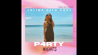 P4RTY NIGHT5 - JOLINA DELA CRUZ