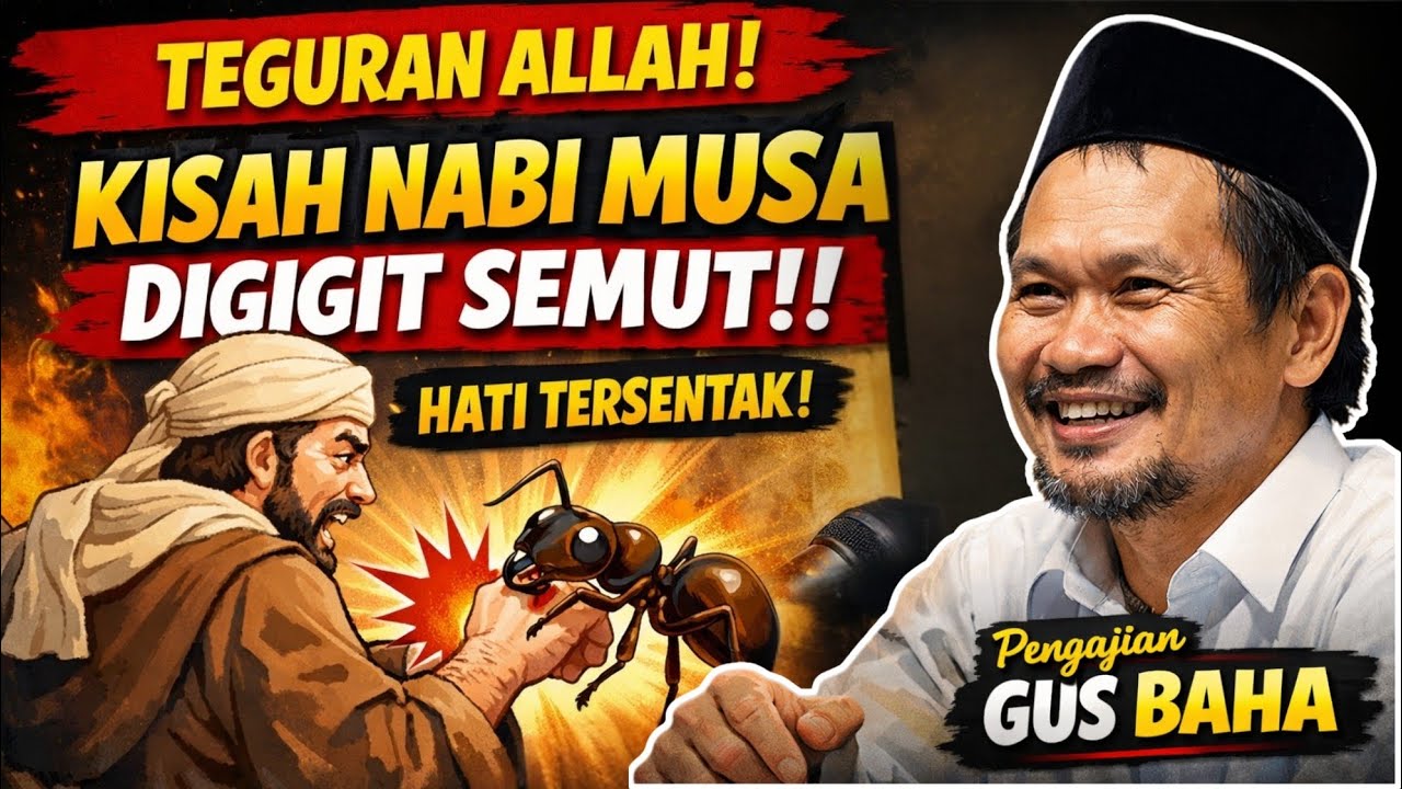 🔴 KISAH NABI MUSA DIGIGIT SEMUT‼️ Teguran Allah yang Bikin Hati Tersentak | Pengajian Gus Baha