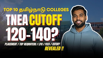 TNEA Cutoff 120-140? TNEA 2025: Best Engineering Colleges in Tamil Nadu for 120-140 Cutoff Students
