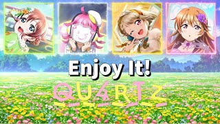 ENJOY IT! - QU4RTZ (Rom/Kan/Eng Lyrics   Color Coded) | Love Live!