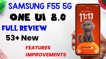 Samsung F55 5G One UI 8.0 Android 16 Update Full Review 53+ New Features & Improvements
