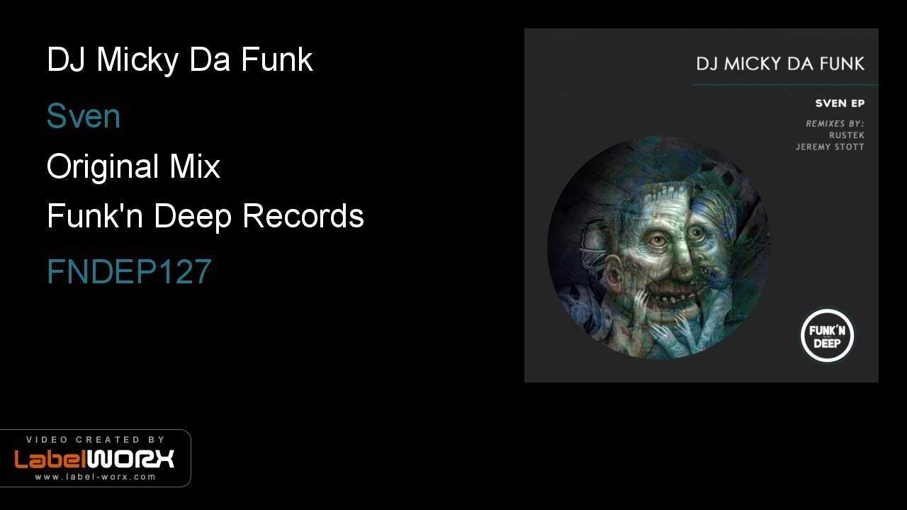 DJ Micky Da Funk - Sven (Original Mix)