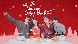 MV Hoà Nhịp Giáng Sinh | BR Inspiring Creators | Đoàn Thế Vinh - Minh Di - Đông Quan - Khoa Tăng