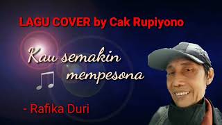 Kau Semakin Mempesona Rafika Duri Cover By Cak Rupiyono