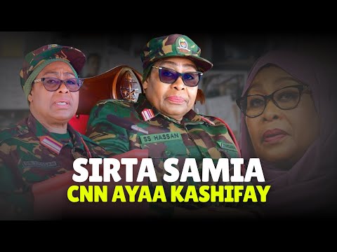 Sidee CNN U Helay Sirta SAMIA Suluhu Madaxweyne Mise Kaligeed Taliso