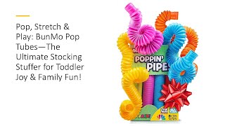 Pop, Stretch & Play: BunMo Pop Tubes—The Ultimate Stocking Stuffer for Toddler Joy & Family Fun!