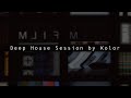 Deep House Session by Kolor Part IV 1/2