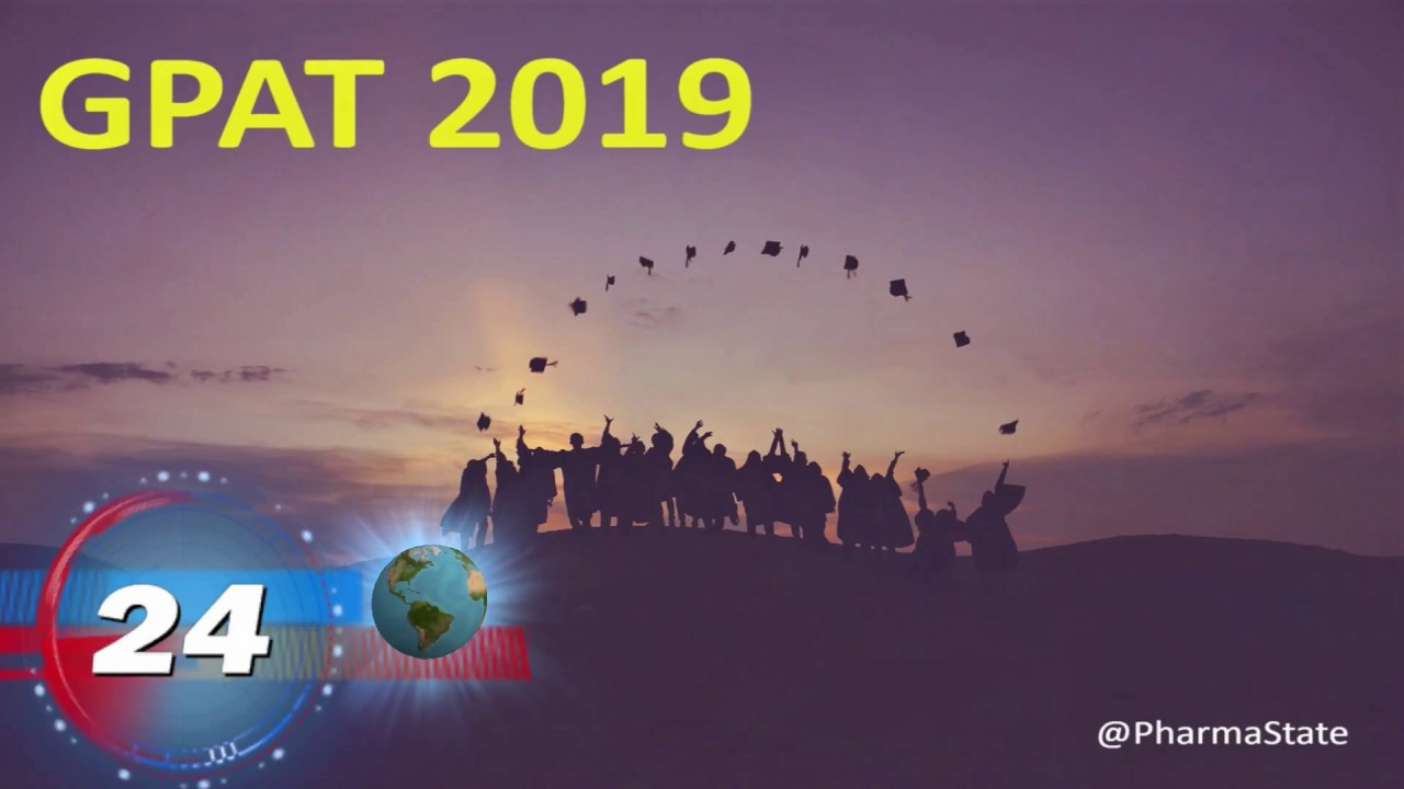 GPAT 2019 - Get All Information Here | PharmaState