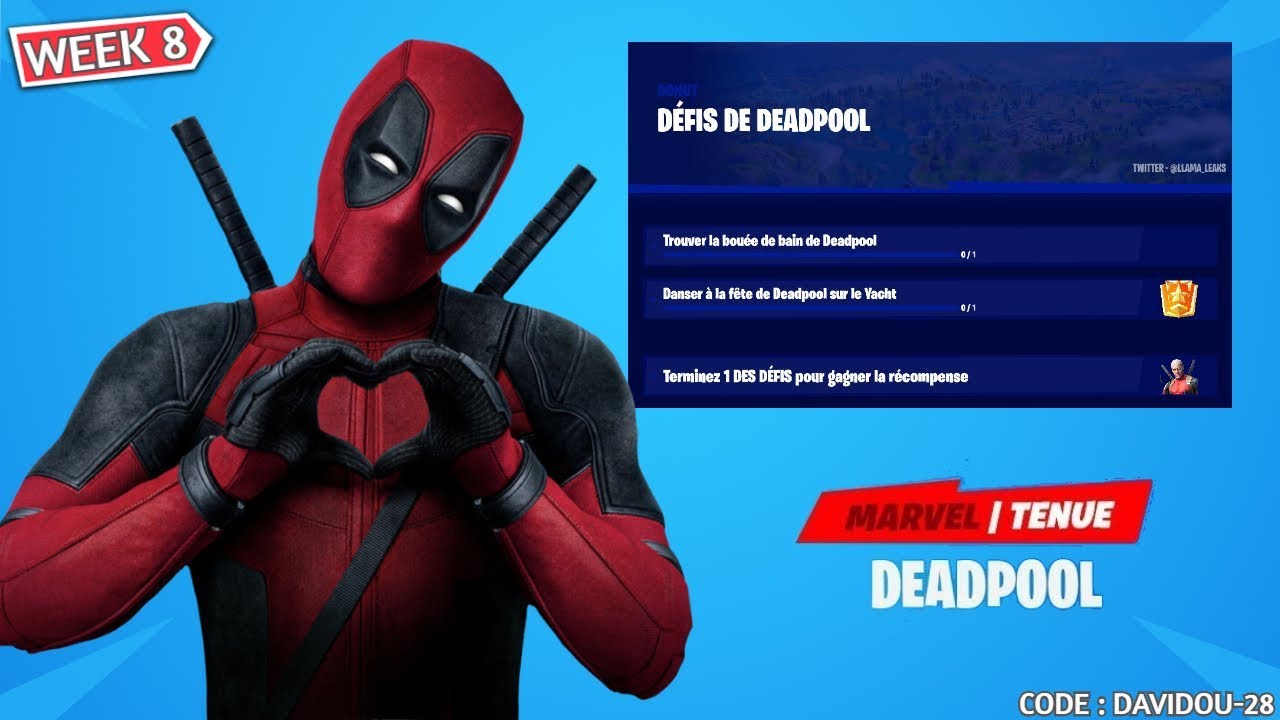 LEAK DÉFI DEADPOOL SEMAINE 8 ASTUCE ET GUIDE POUR DÉBLOQUER LA VARIANTE