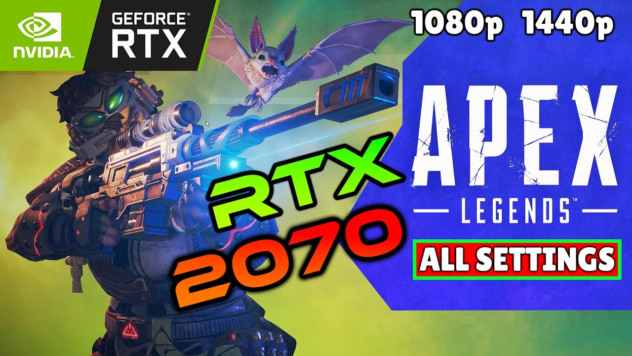 Apex Legends - RTX 2070 FPS All Settings (1080p/1440p) [2023] - YouTube