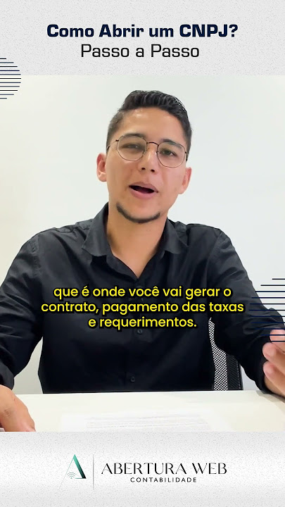 Como Abrir um CNPJ? Passo a Passo