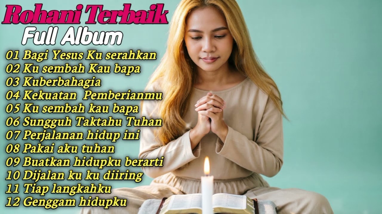 Lagu Rohani Pelihan Terbaik 💕 Penyapa Anda Saat Bangun Dari Tidur Atas Berkat nya ~Lagu Paling Enak 