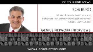 Bob Burg:  Genius Network Interviews