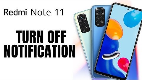 How to Turn Off Notifications in Redmi Note 11 2025?