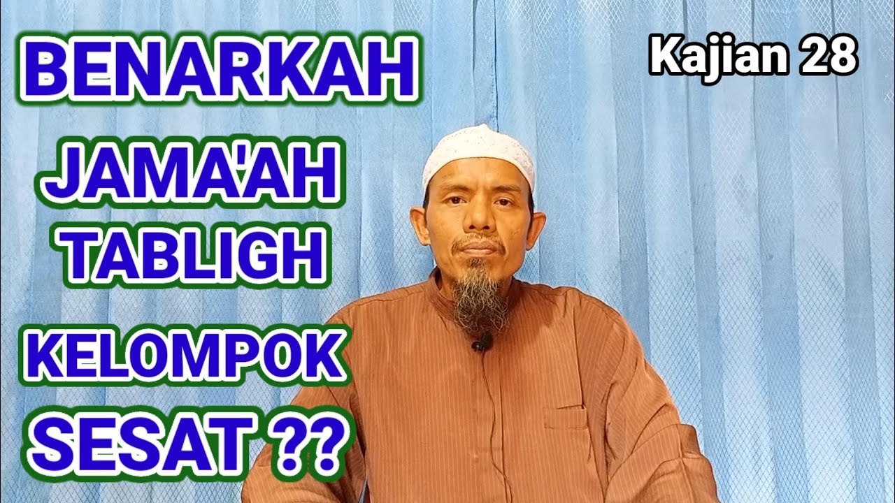 Benarkah Jama'ah Tabligh kelompok sesat ???. Muhsin abu Ibrahim.