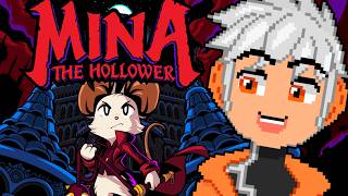 I'M HOLLOWING IT 【Mina the Hollower Launch Day!】