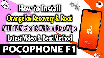 POCO F1 : Install OrangeFox Recovery & Root (No Data Wipe & Latest Method) Work on MIUI 12 🔥🔥🔥