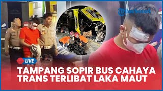 tdanang Sopir Bus Cahaya Trans Terlibat Laka Maut Di Tol Krapyak Anak Rantau Baru 2 Bulan Kerja