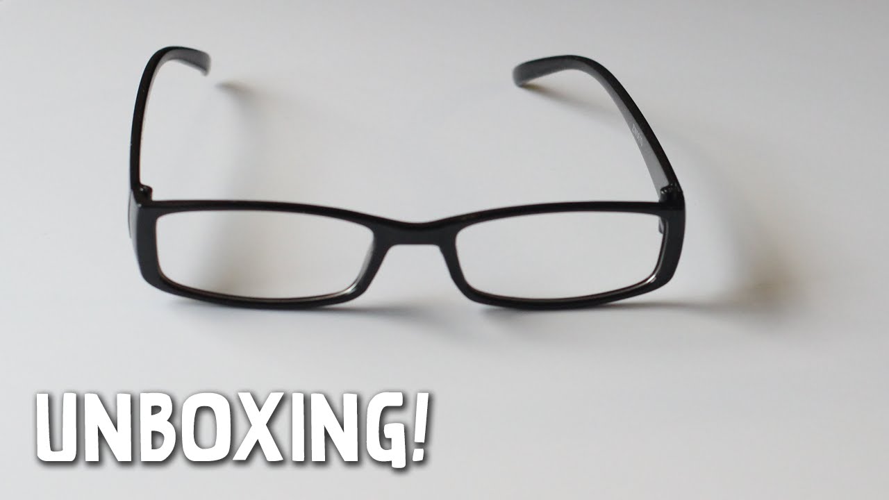 Unboxing Cheap Non Prescription Glasses YouTube
