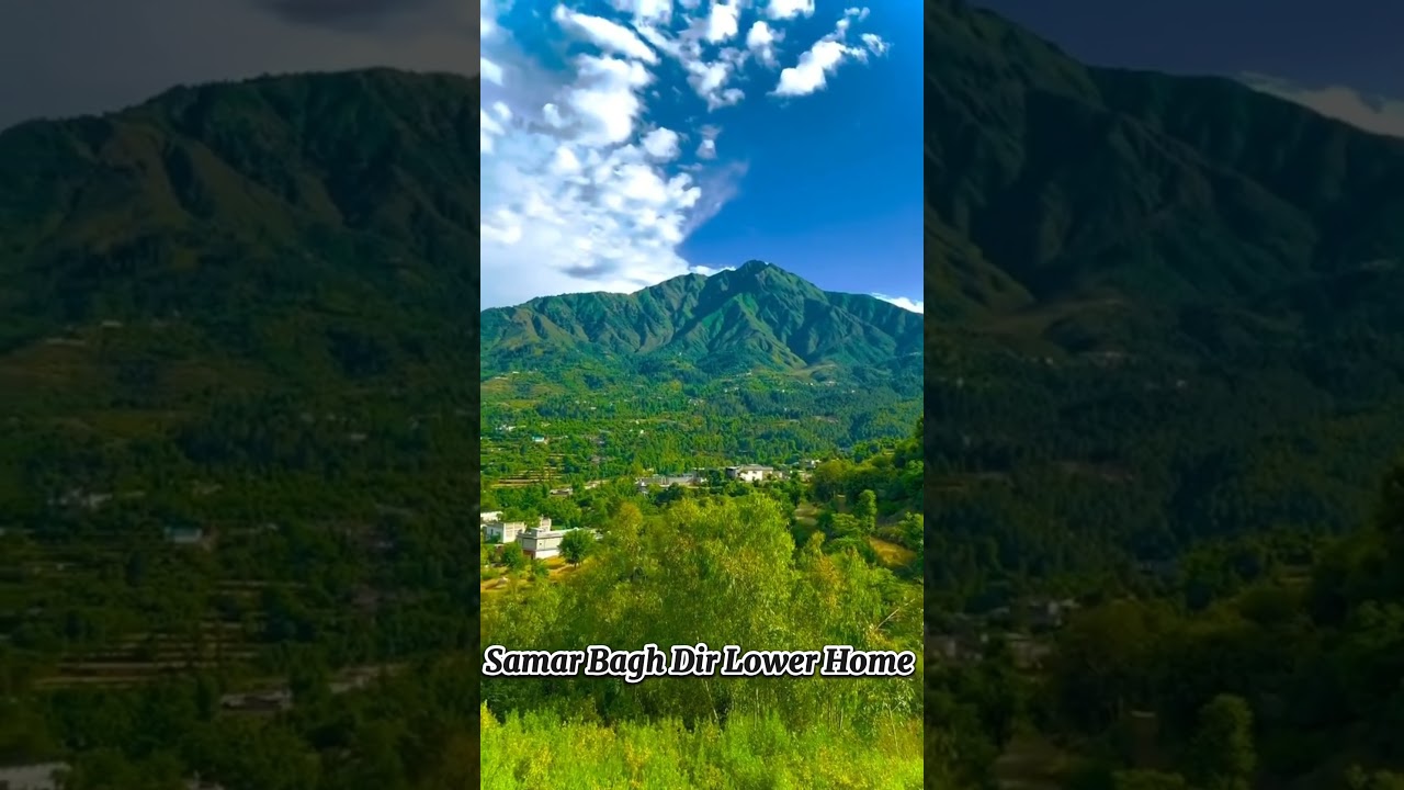 SamarBagh|Home Town|Dir Lower