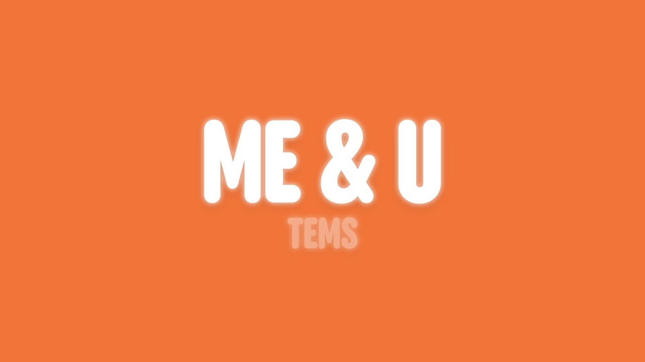 Tems Me & U (Lyrics) Chords Chordify