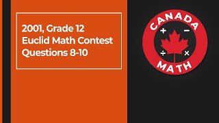 2001, Grade 12, Euclid Math Contest | Questions 8-10