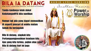 BILA IA DATANG (official audio lyrics) - New Heart (Jonathan Prawira, Alex Kembar, & Jacob Kembar)