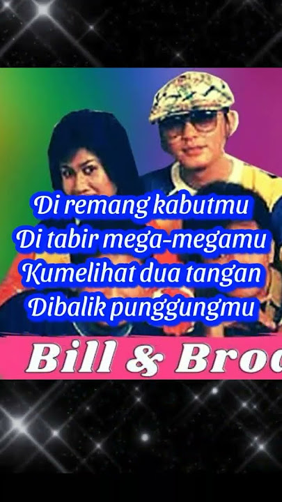 Bill & Brod - Madu Dan Racun Lirik Lagu Nostalgia #lagukenangan80an90an
