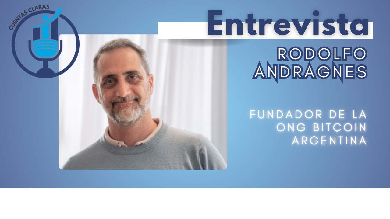 Rodolfo Andragnes: Bitcoin, el futuro del dinero | Cuentas Claras –  LaBitConf 2025 - 31/10/25