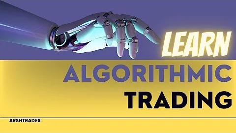 Learn Algorithmic(algo) Trading | Basic Algo Learning |Algotrading | Trading Tips | @arshtrades