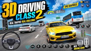 🔥 3D Driving Class 2 Highway Traffic Challenge | Realistic Driving Gameplay 2026 screenshot 3