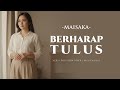 Berharap Tulus – Maisaka | Pop Slow Rock Version by MusicaiPlay (Lirik Video)