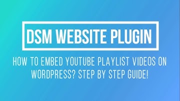 How To Embed YouTube Playlist On WordPress?
