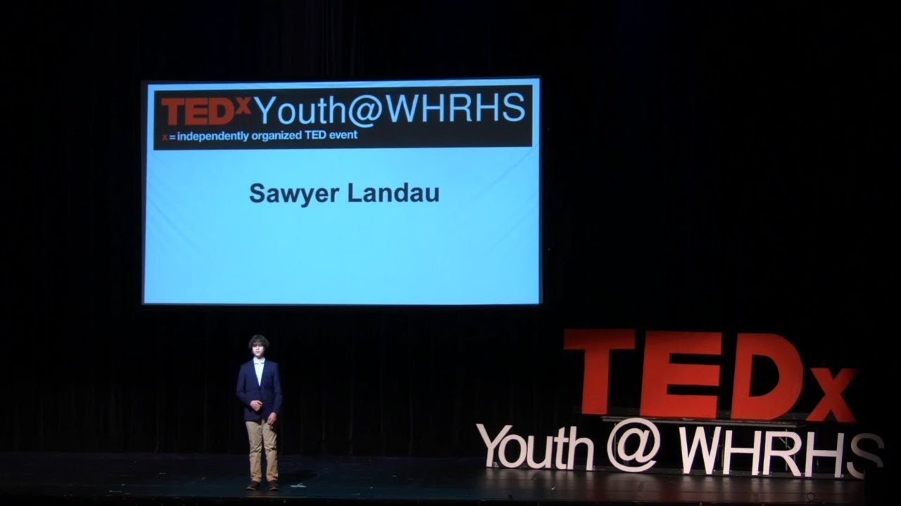 Psychophysical Awareness for Personal and Professional Growth | Sawyer Landau | TEDxWHRHS Youth