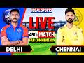 🔴LIVE: Chennai vs Delhi, IPL 2026 Fan Commentary | Live Cricket Match Today | CSK vs DC Live