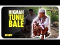 Ustad Das'ad Latif  - HIKMAH TUNU BALE #PART2